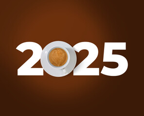 2025 coffee concept. New Year 2025 with coffee cup background. 