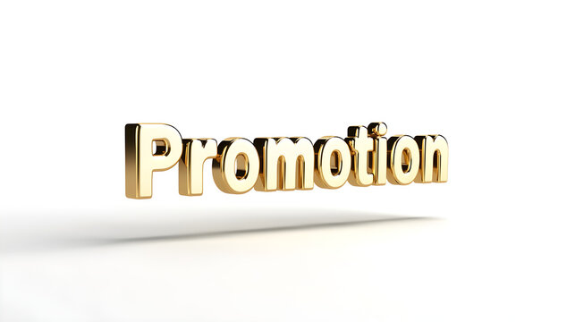 Promotion in shiny gold metallic letters on a white background, giving it a luxury feel
