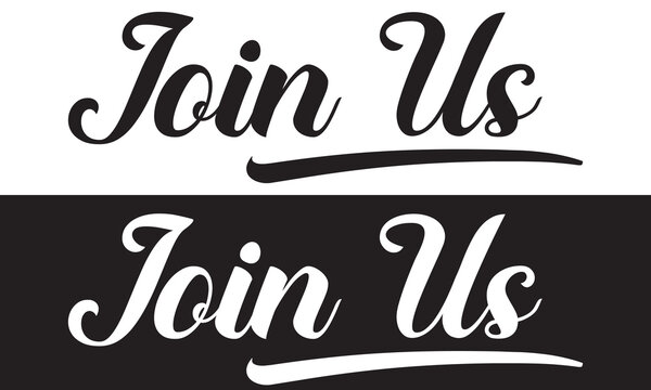 JOIN US colorful vector typography banner with brush calligraphy.  isolated on white and black background. Vector illustration EPS 10