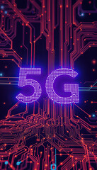 Poster - vibrant neon circuit board lines with glowing 5g symbol technology background vertical format