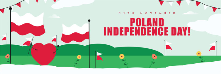 Wall Mural - Poland Independence Day conceptual cover banner. 11th November Independence day of Poland cover banner, post with its flags, heart icon. The day recalls restoration of Poland's sovereignty in 1918