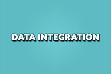 Data Integration. A Illustration with white text isolated on light green background.