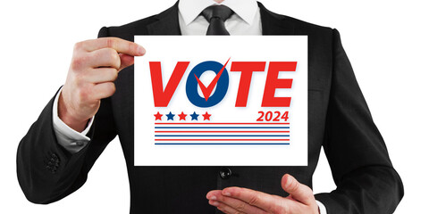 Aufkleber - Vote 2024 Campaign Sign Held by Businessman.