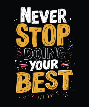 Best Beautiful typography motivational t-shirt design