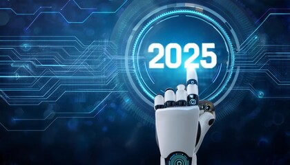 Poster - A robotic hand is pressing a button with the year 2025, symbolizing technological advancements, future innovation, progress, and a digital transformation in the new year.