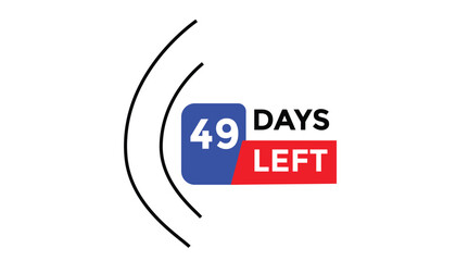 Wall Mural - 49 days left Countdown number banner templates. time icon. Vector Illustration 
