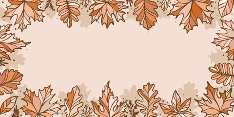 Poster - Autumn leaves frame, hand drawn fall leaf vector illustration border, brown warm neutral wallpaper with empty space, promotion template design