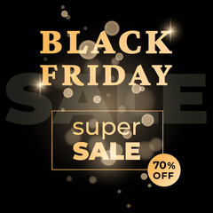 Black Friday super sale Banner template with gold bokeh on black background. Vector illustration