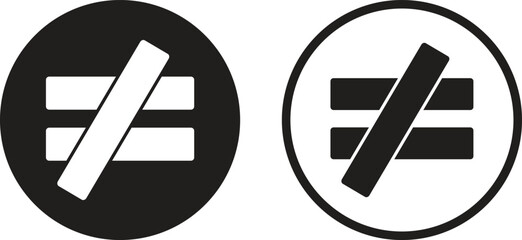Poster - not equal icon set in two styles isolated on white background . vector illustration