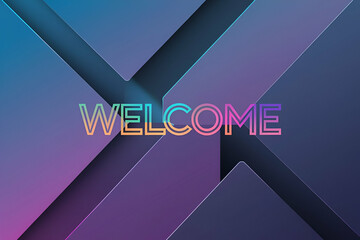 A stylish welcome sign with colorful text set against a modern, geometric background of dark tones and gradients.