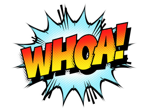 Sound effect bubble with interjection ‘Whoa!’ in retro halftone comic book style 