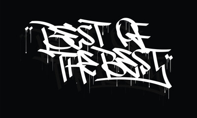 Canvas Print - BEST OF THE BEST graffiti tag style design