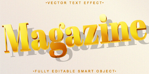 Poster - Magazine Vector Fully Editable Smart Object Text Effect