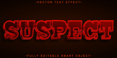 Poster - Red Suspect Vector Fully Editable Smart Object Text Effect