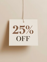 beige '25% off' promotional sign on a beige background