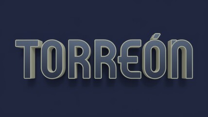 Wall Mural - Modern Typography: The Text 'Torreón' in Stylish Font on a Dark Background, Ideal for Branding and Design Projects