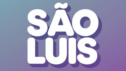 Sticker - Colorful Typography: SÃO LUIS - A Vibrant Graphic Design for Travel Promotions