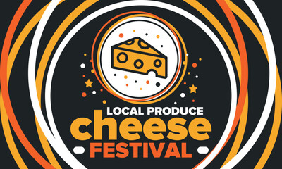 Cheese Festival. Local produce. Cheese art. Farmer market. Organic homemade snack. Delicious food. Tradition cuisine holiday. Vector illustration