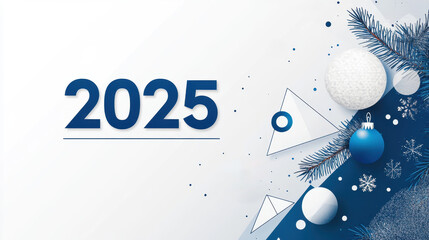 Minimalist New Year 2025 design with bold blue text on white background with abstract geometric shapes, snowflakes, blue ornaments, and pine branches. Ideal for digital holiday greetings