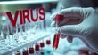 © Oulaphone - A hand in a glove holds a test tube with red liquid, next to a sign reading 'VIRUS,' symbolizing laboratory research or diagnosis.