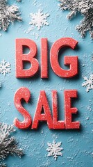 Poster - A vibrant blue background with sparkling snowflakes and BIG SALE in large bold red letters Typography BIG SALE Stock Photo with side copy space