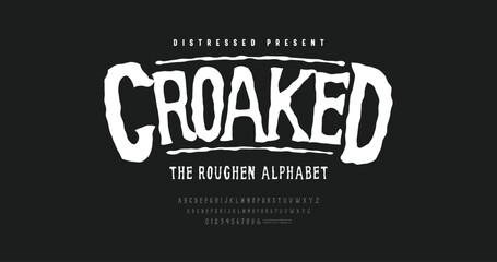 Fototapete - Croaked: Abstract alphabet typography design. Roughen stylish font concept. Display typeface simple and strong design. Uppercase and number.