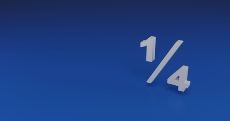 Poster - Isolated realistic white quarter fraction symbol with shadow. Located on the right side of the scene. 3d illustration on transparent background