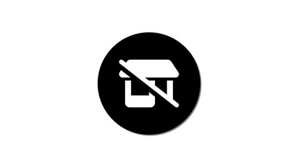 Poster - Home crossed or closed icon flat design animation. No home or house.
