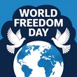 © lisa - World Freedom Day Celebration with Doves and Globe