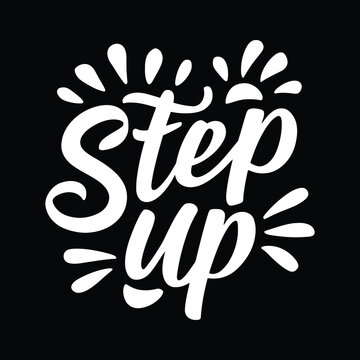 step up silhouette typography t shirt design Art & Illustration