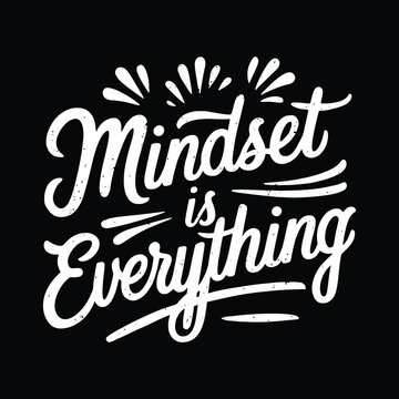 mindset is everything silhouette typography t shirt design Art & Illustration