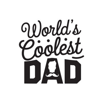 Coolest Dad Ever Silhouette Minimalist Typography Design