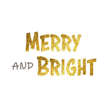 Gold lettering greetings, Merry Christmas. Merry and bright.