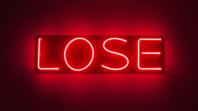 Red neon sign displaying the word LOSE against a dark background