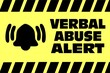 © Marco - Illustration of a danger and warning sign about verbal abuse Concept image danger about verbal violence and abuse on people