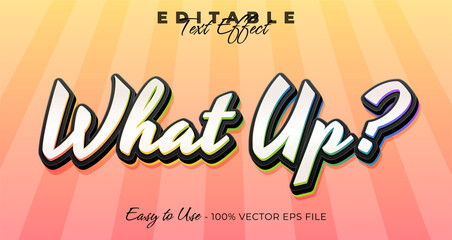 Aufkleber - What up text effect, typography template vector graphic style
