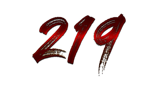 3D blood red number design of 219 on white background.