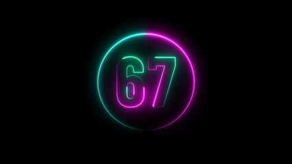 Wall Mural - abstract glowing neon number 67 background 4k illustration.