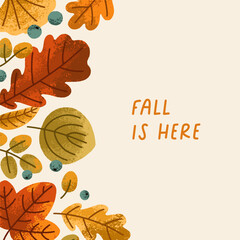 Fototapete - Fall card design. Botanical natural square background. Autumn leaves, leaf branches, berries, seasonal forest plants, postcard template, typography. Flat graphic vector illustration