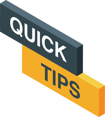 Poster - Quick tips sign showing helpful information for users seeking guidance and advice