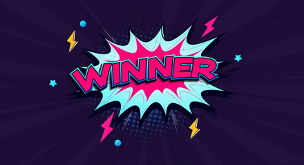 Poster - Comic speech bubble with winner graphic illustration in vibrant colors