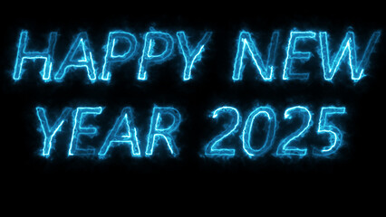 Poster - 2025 Happy new year fireworks celebration written sparkling at night. Glowing neon text numbers 2025 on a black background.