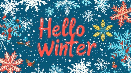 Poster - A winter-themed graphic with snowflakes and a welcoming message.