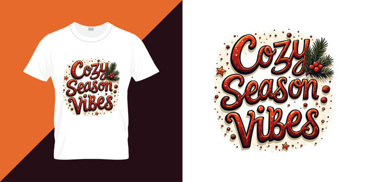 Cozy Season vibes lettering typography. Hand lettering  Vector typography for posters, T shirt, banners, greeting cards, home decor, mugs, clothes
