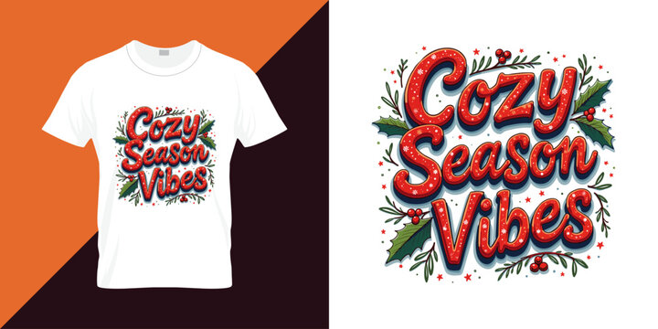 Cozy Season vibes lettering typography. Hand lettering  Vector typography for posters, T shirt, banners, greeting cards, home decor, mugs, clothes