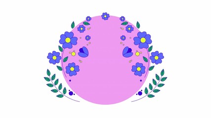 Poster - Round pink shape surrounded by spring flowers leaves branches cartoon animation. Femininity 4K video motion graphic. Circular backdrop floral blossom animated 2D frame isolated on white background