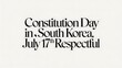 © lisa - Constitution Day Celebration in South Korea on July 17th