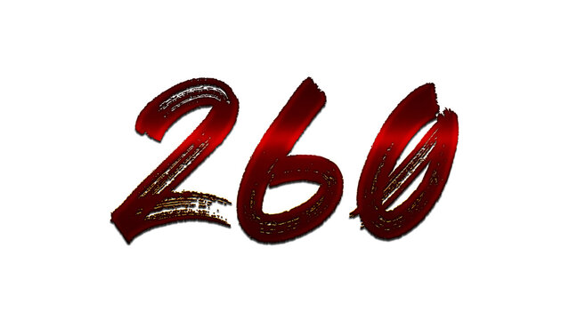 3D blood red number design of 260 on white background.