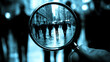 © INT888 - hand holding magnifying glass focuses on group of business people in city. scene conveys sense of investigation and scrutiny