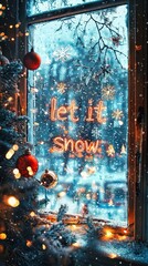 Wall Mural - let it snow writing on a window during winter holidays, with christmas decorations and blurred backg